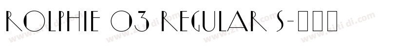 Rolphie 03 Regular S字体转换